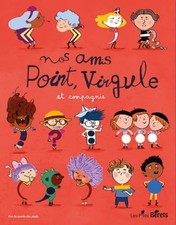 Nos amis Point, Virgule et