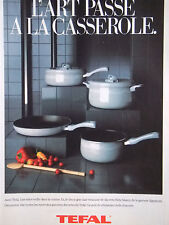 ADVERTISEMENT 1991 TEFAL L'ART PASSE A LA CASSEROLE - ADVERTISING
