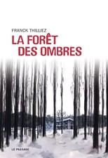 La forêt des ombres, Franck