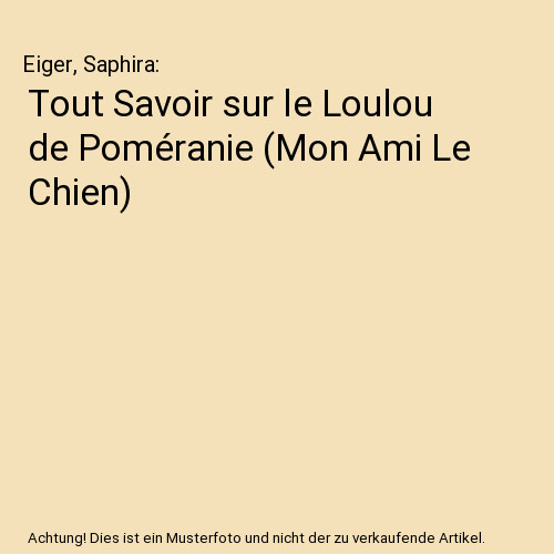 Tout savoir sur loulou de - savoir,