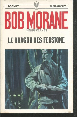 Bob morane dragon - morane.,
