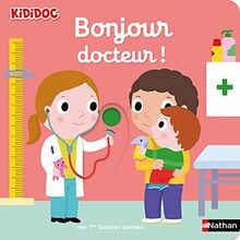 Bonjour docteur ! - histoire animée - Kididoc dès 1 an (21... | Livre | état bon