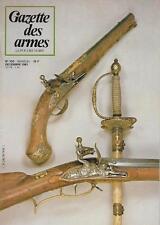 GAZETTE DES ARMES N° 100 / LE MAUSER 96 - FUSILS DE MARINE 1779-1786