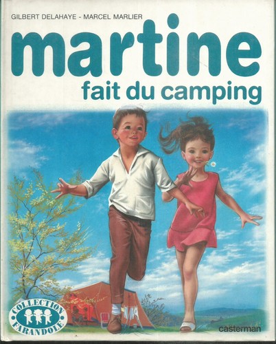 Martine fait camping - fait, du