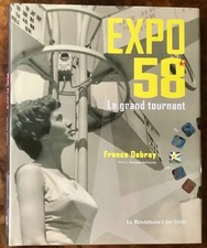 Expo 58 : Le grand tournant