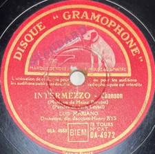 Luis Mariano : Intermezzo / Aucune importance DISQUE 78 tours GRAMOPHONE DA 4972