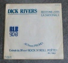 DICK RIVERS - Restons amis / La nationale - Vinyle 45T PROMO (1983)