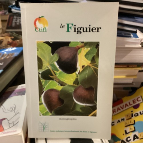 Ctifl figuier monographie - le,
