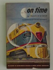ON TIME - History of Electro-motive Division of General Motors by Reck