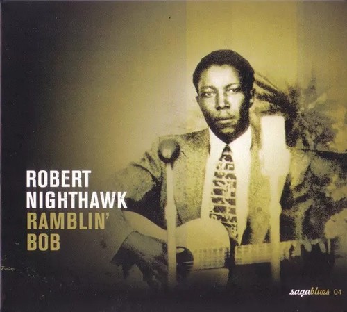 Robert nighthawk ramblin bob - robert,