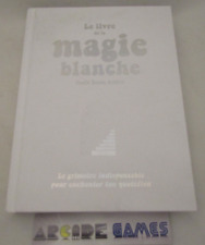 LE LIVRE DE LA MAGIE BLANCHE- TANIA BERTA JUDITH (vendeur pro)