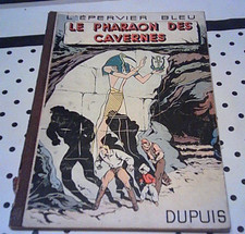 L'epervier bleu Le pharaon des cavernes Sirius Dupuis 1950 EO 