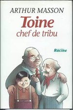 Toine, chef de tribu, Arthur