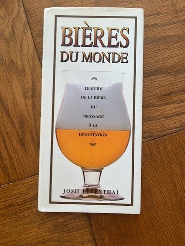 Bieres monde guide la - bieres, de