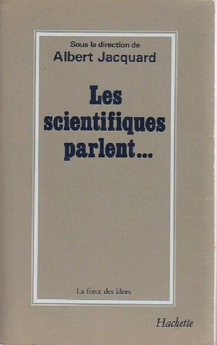 Les scientifiques parlent - ...,