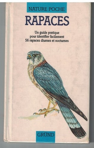 Rapaces guide pratique - rapaces.,