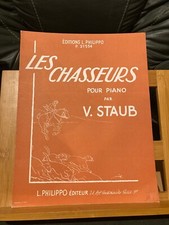 V. Staub Les Chasseurs pour