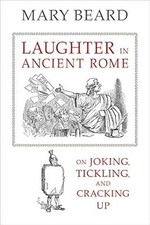 Laughter in Ancient Rome: On
