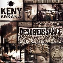 Désobéissance keny arkana - désobéissance, de