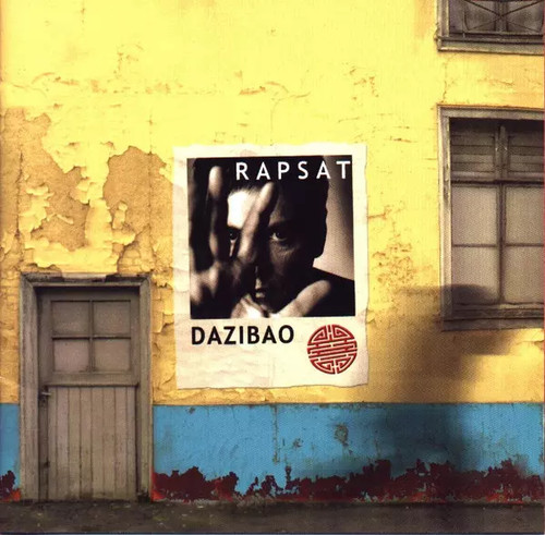 Dazibao pierre rapsat - dazibao,,