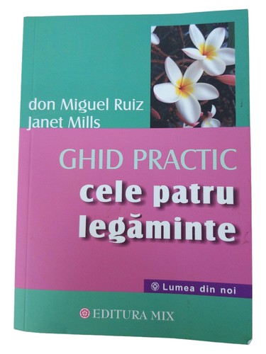 Don miguel ruiz - :, quatre