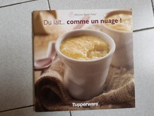LIVRE RECETTES TUPPERWARE DU LAIT COMME UN NUAGE - 26 RECETTES NEUF