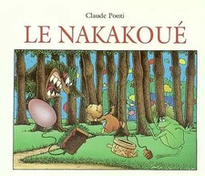 Le Nakakoué, Claude Ponti et