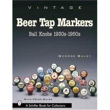 George Baley Vintage Beer Tap Markers (Relié)