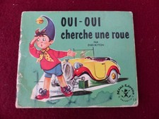 Mini-Livres Hachette : OUI OUI cherche une roue  / 1966