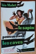 Leo MALET / Nestor Burma Le Sapin Pousse Dans Les Caves