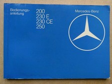 Mercedes W 123 Coupe and Saloon, Owners Manual 4.1981 200 230E 230CE 250