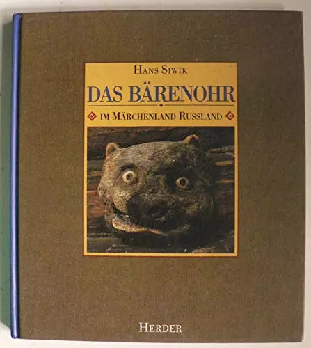 Das bärenohr hans siwik - bärenohr,,