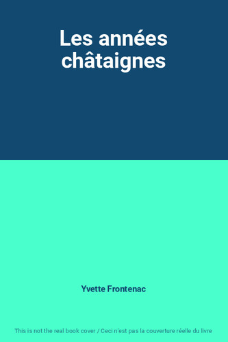 Les années châtaignes