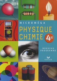Microméga physique chimie - physique-chimie, 4e