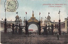 CPA BELGIQUE EXPOSITION DE CHARLEROI 1911 ENTREE PRINCIPALE