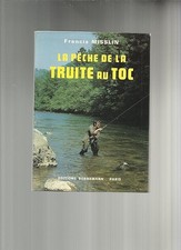 La pêche à la truite au toc - Misslin, Francis