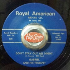 45Re✦GABRIEL & SA TROMPETTE✦ « Don’t Stay Out All Night » Plutôt Dull Blues R...