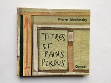 Pierre ALECHINSKY " Titres et