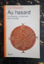 Ekeland Ivar Au hasard La