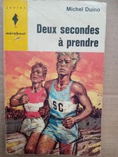 Deux secondes à prendre - Michel Duino/ Marabout Junior  1963