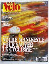 b)VELO MAGAZINE n°354 du 6/1999; Manifeste pour sauver le cyclisme