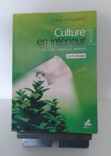 Culture en intérieur - La