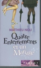 Quatre enterrements et un mariage. Matthieu NOLI. Piment C3