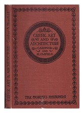 GARDNER, PERCY (1846-1937) Art et architecture grecs : leur héritage pour nou...