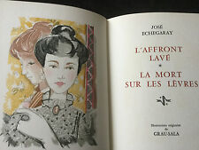 Livre de Collection Prix Nobel Littérature 1904 José ECHEGARAY L'affront lavé