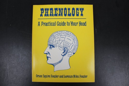 Phrenology practical guide - phrenology:,