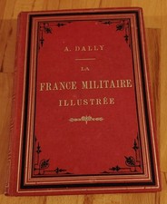la france militaire illustrée - dally - larousse - 350 gravures - livre 