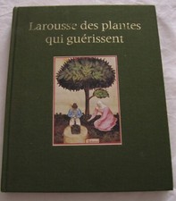 Larousse des plantes qui