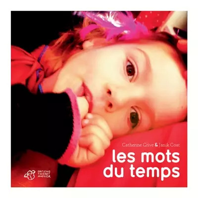 Les mots temps - du, catherine