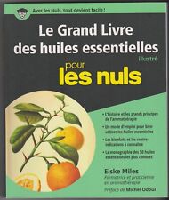Le GRAND LIVRE des HUILES ESSENTIELLES pour les NULS aromathérapie